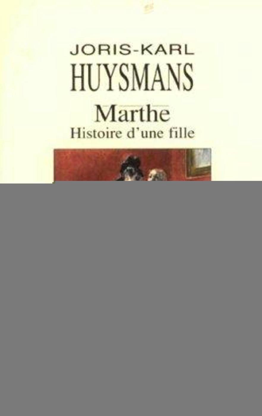 Marthe, Histoire d'une fille
