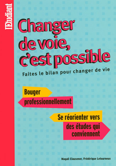Changer de voie, c'est possible