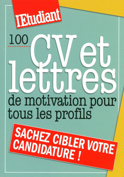 100 CV et lettres de motivation pour tous les profils