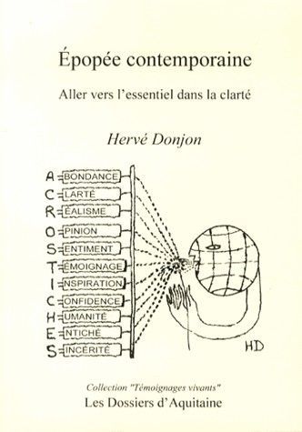 Epopee contemporaine - aller vers l'essentiel dans la clarte
