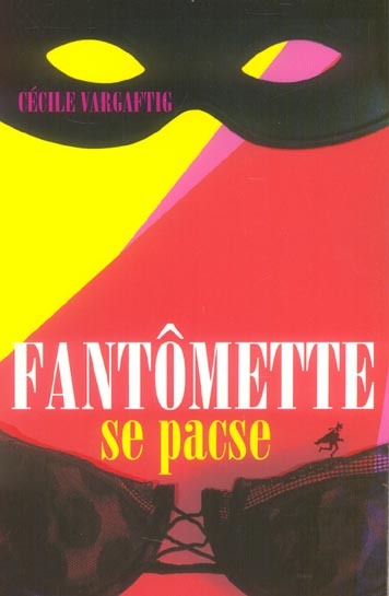 Fantômette se pacse