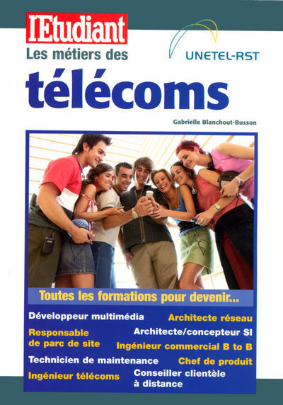 Métiers &amp; formations : les télecoms