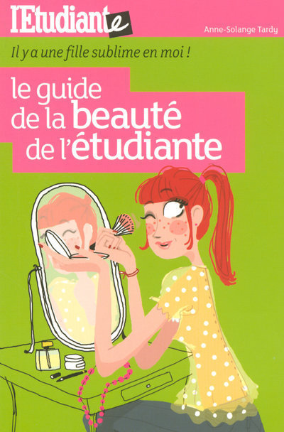 Le guide de beauté de l'étudiante