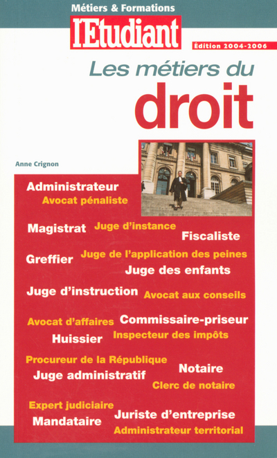 Métiers &amp; formations du droit 2004/2006