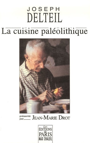 LA CUISINE PALEOLITHIQUE