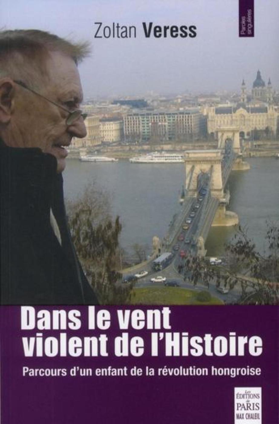Dans le vent violent de l'Histoire