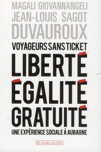 Voyageurs sans ticket liberté, égalité, gratuité