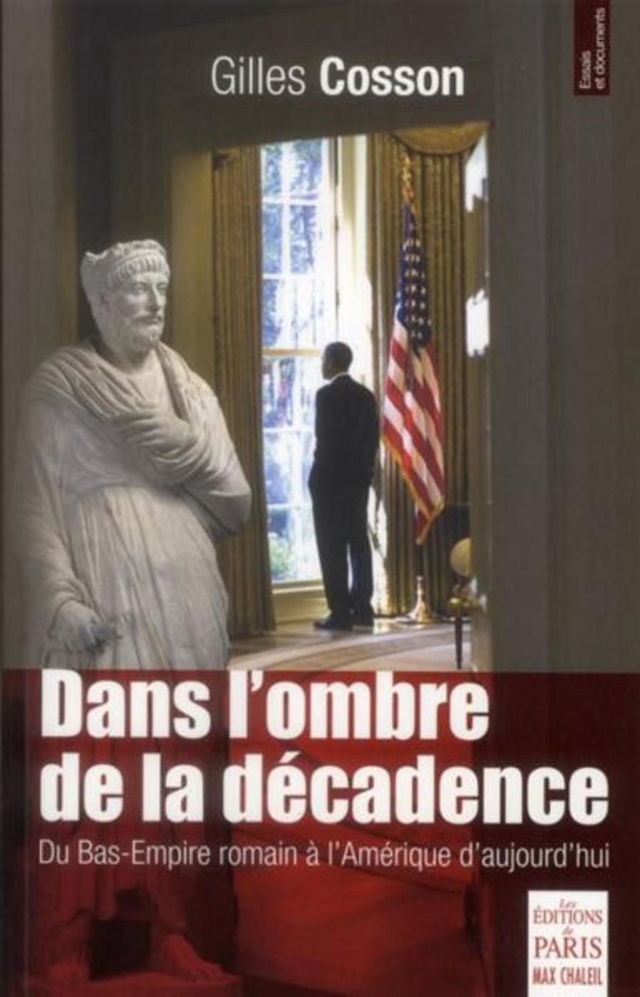 Dans l'ombre de la décadence
