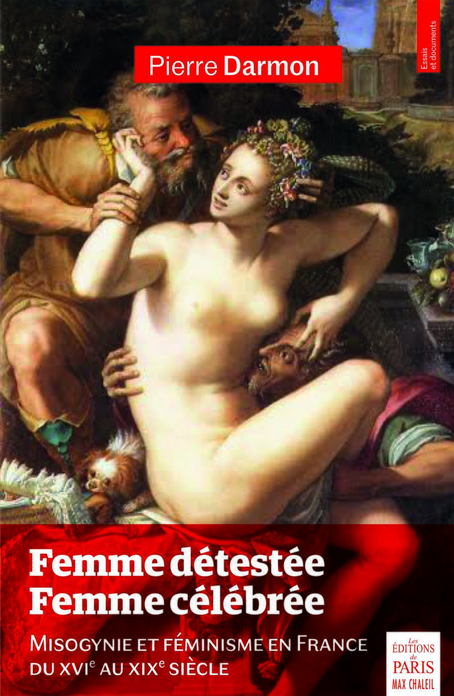 Femme détestée - Femme célébrée