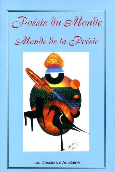 Poesie du monde ou monde de la poesie