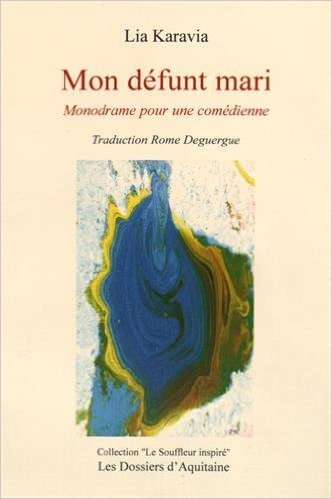 Mon defunt mari - monodrame pour une comedienne