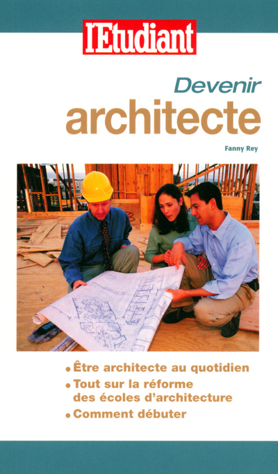 Métiers &amp; formations : devenir architecte
