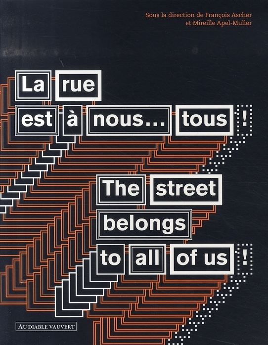 La rue est à nous... tous