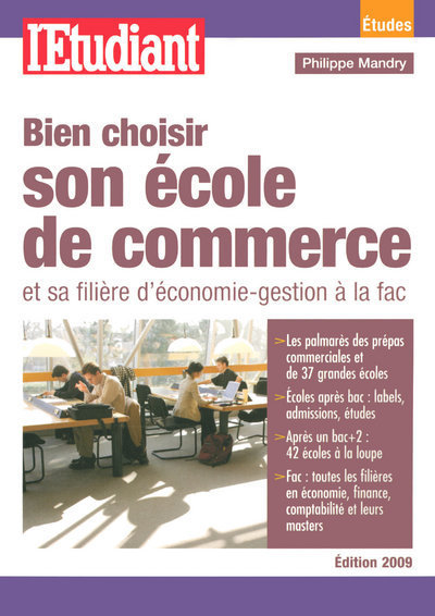 Bien choisir son école de commerce et sa filière d'économie-gestion à la FAC 2009