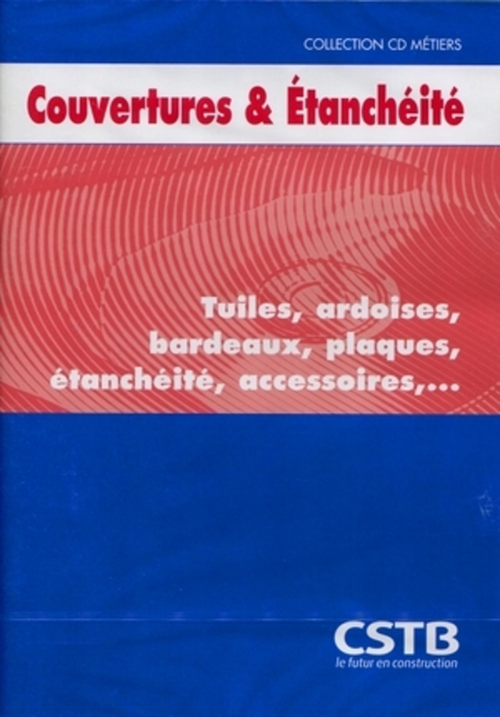CD COUVERTURES ET ETANCHEITE. TUILES, ARDOISES, BARDEAUX, PLAQUES, ETANCHEITE, A