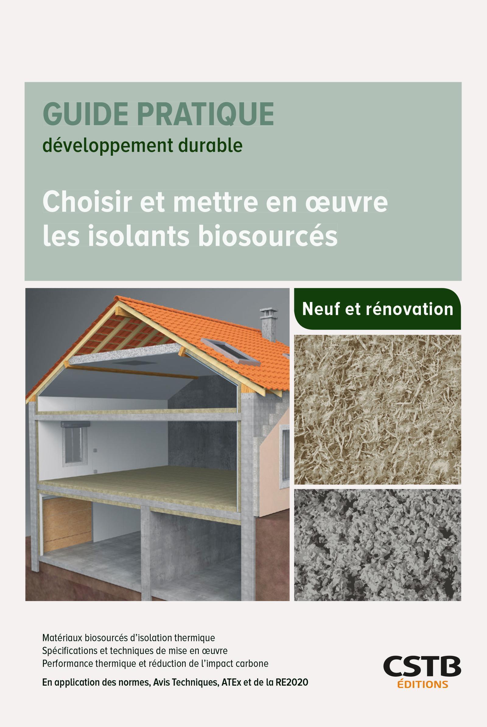 Choisir et mettre en oeuvre les isolants biosourcés