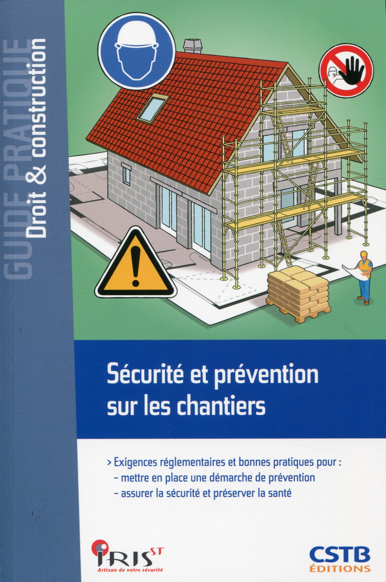 SECURITE ET PREVENTION SUR LES CHANTIERS