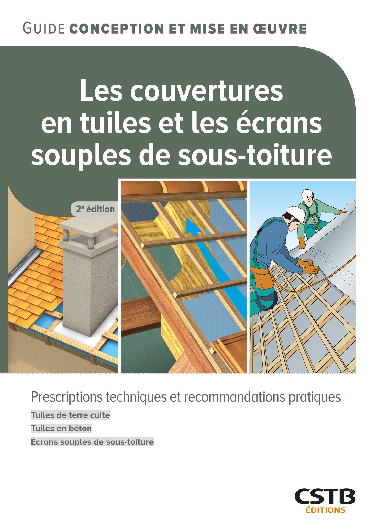 Les couvertures en tuiles et les écrans souples de sous-toiture