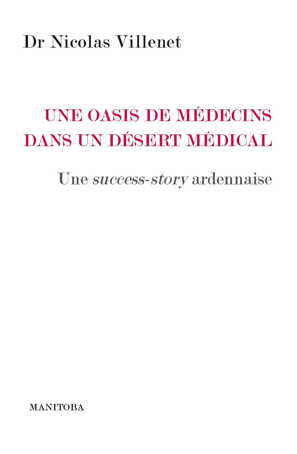 Une oasis de médecins dans un désert médical