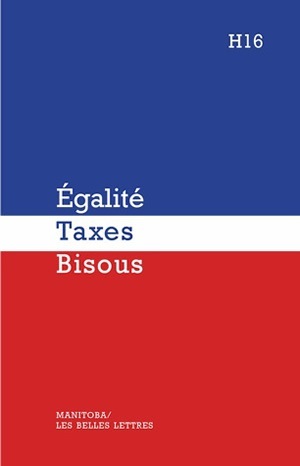 Égalité,Taxes, bisous