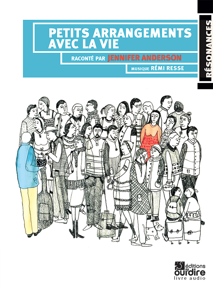 Petits arrangements avec la vie