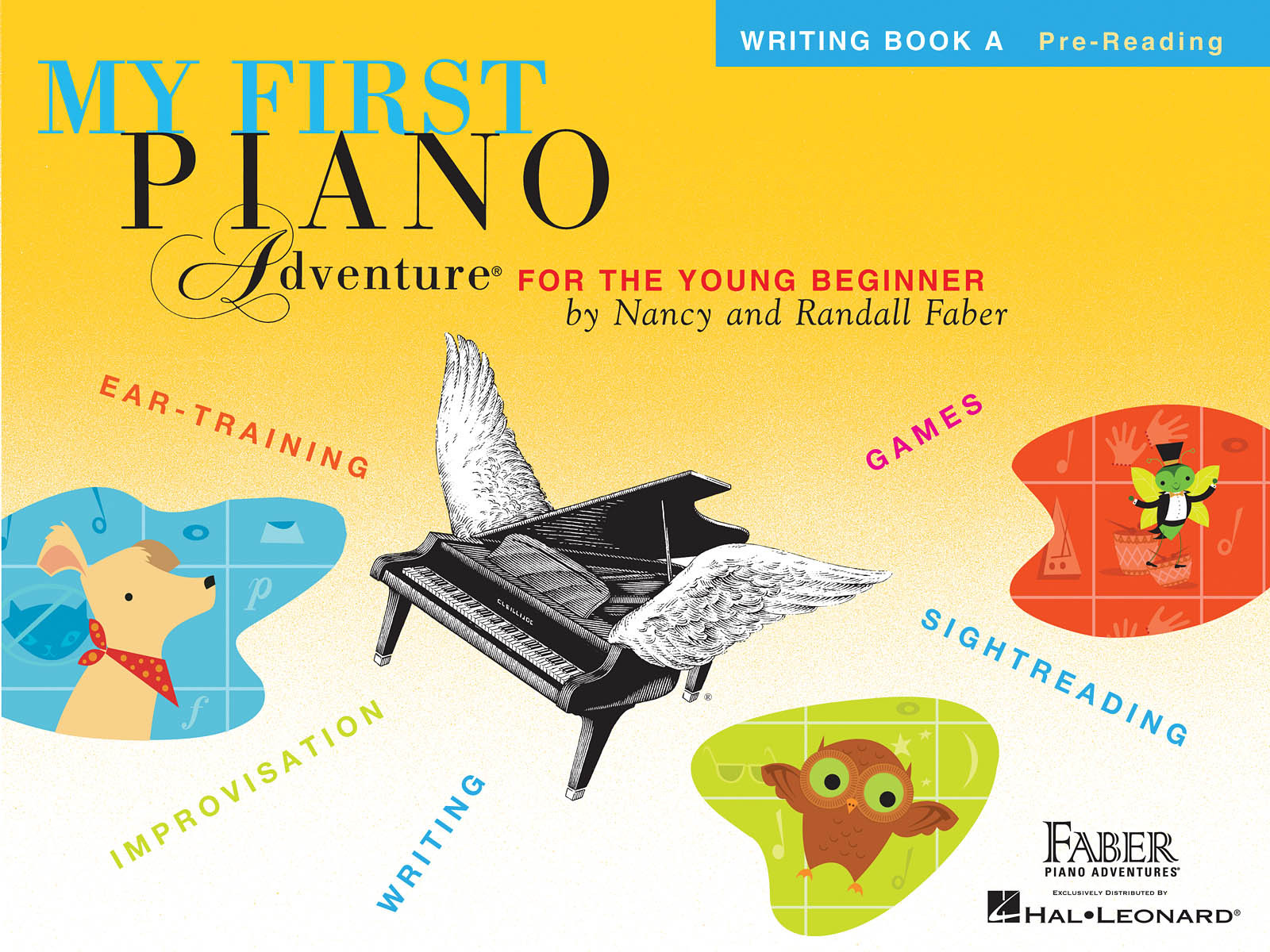 NANCY & RANDALL FABER : MY FIRST PIANO ADVENTURE WRITING BOOK A - PRE READING