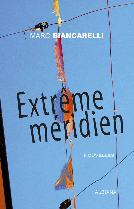 Extrême méridien - Nouvelles