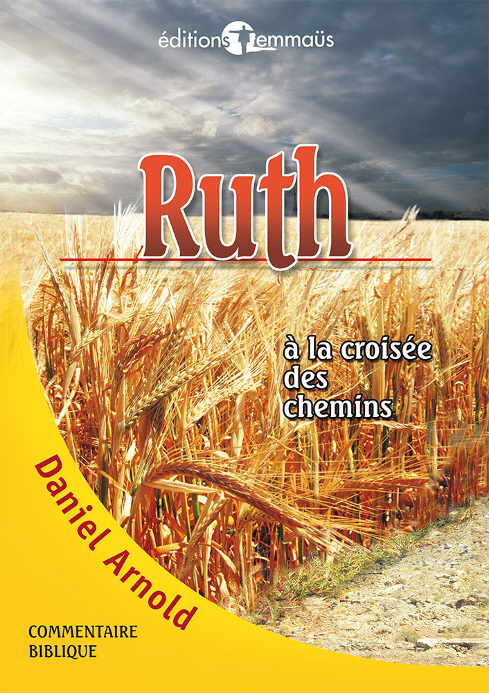 RUTH A LA CROISEE DES CHEMINS