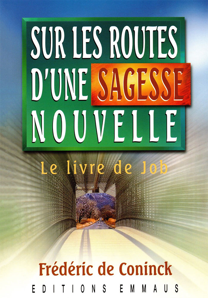 SUR LES ROUTES D'UNE SAGESSE NOUVELLE