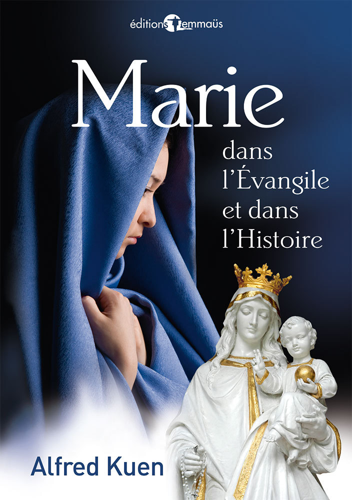 Marie dans l’Évangile et dans l’Histoire