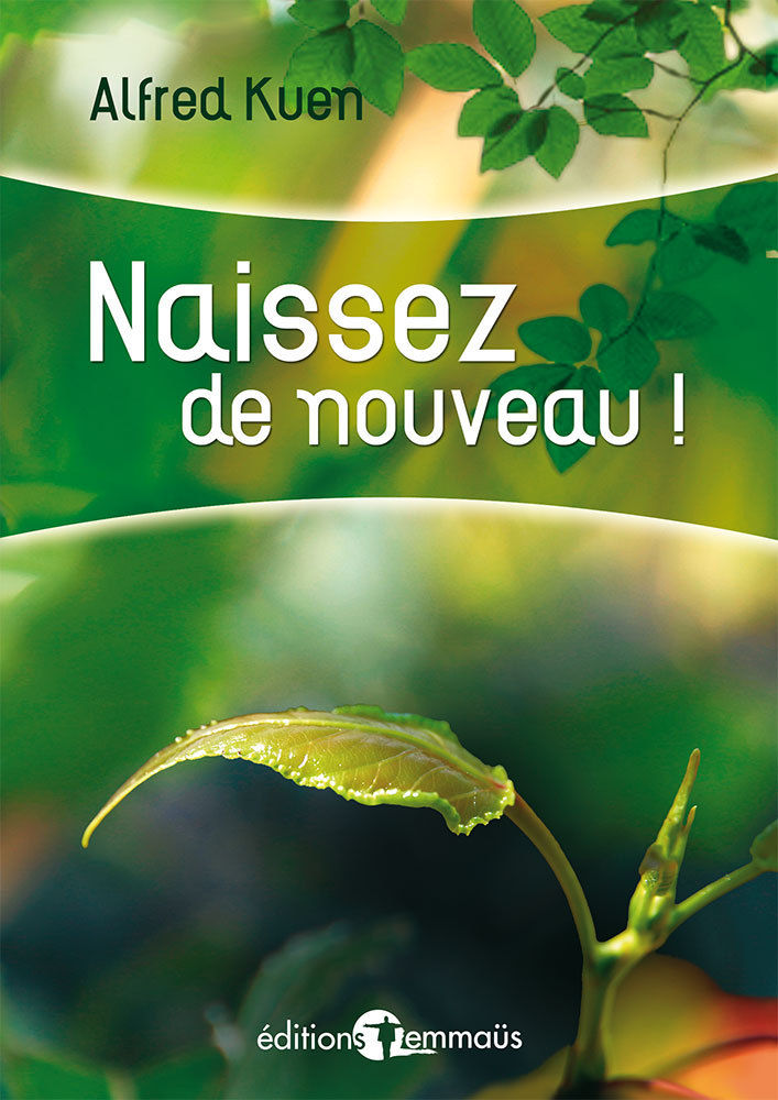 Naissez de nouveau !