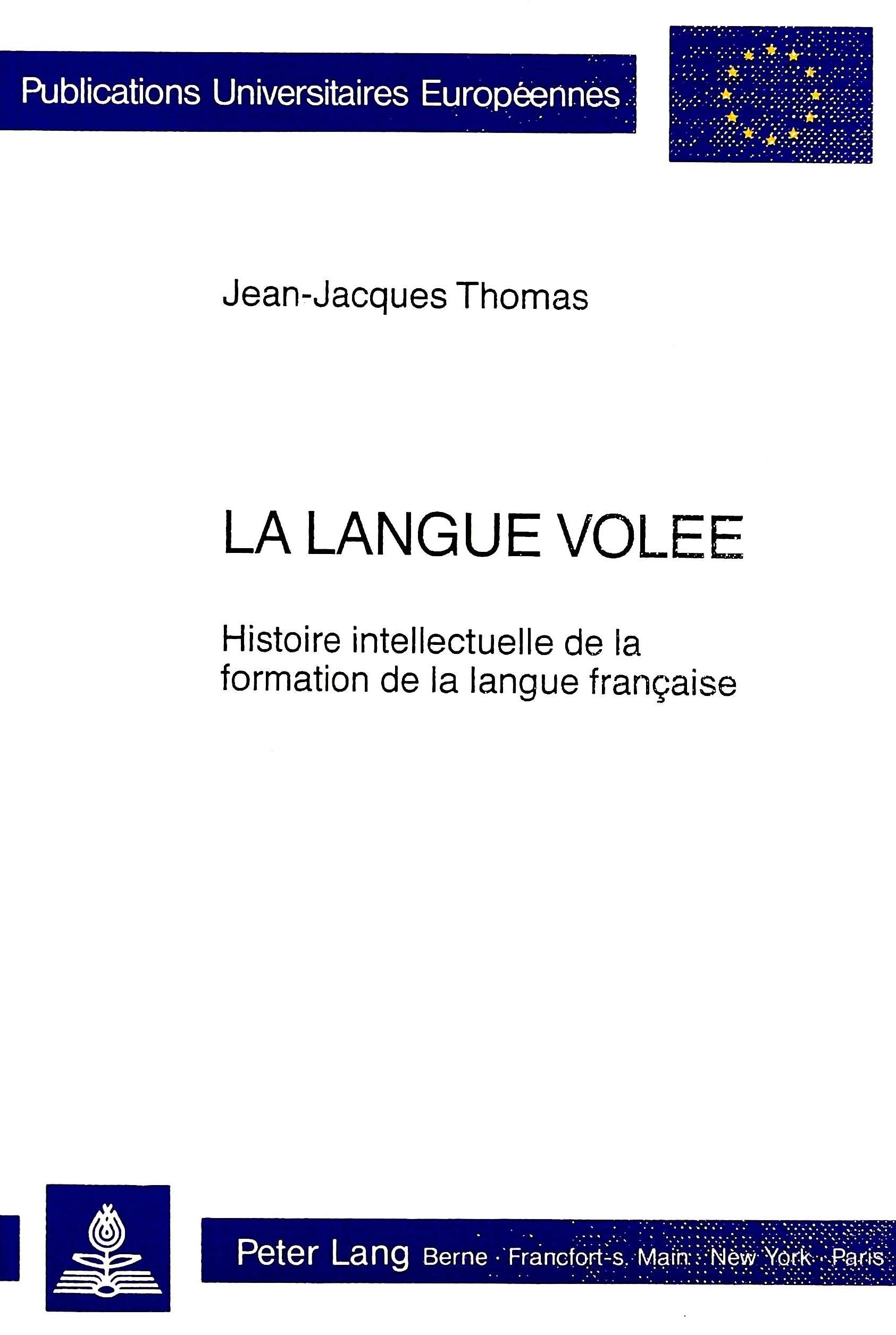 LA LANGUE VOLEE