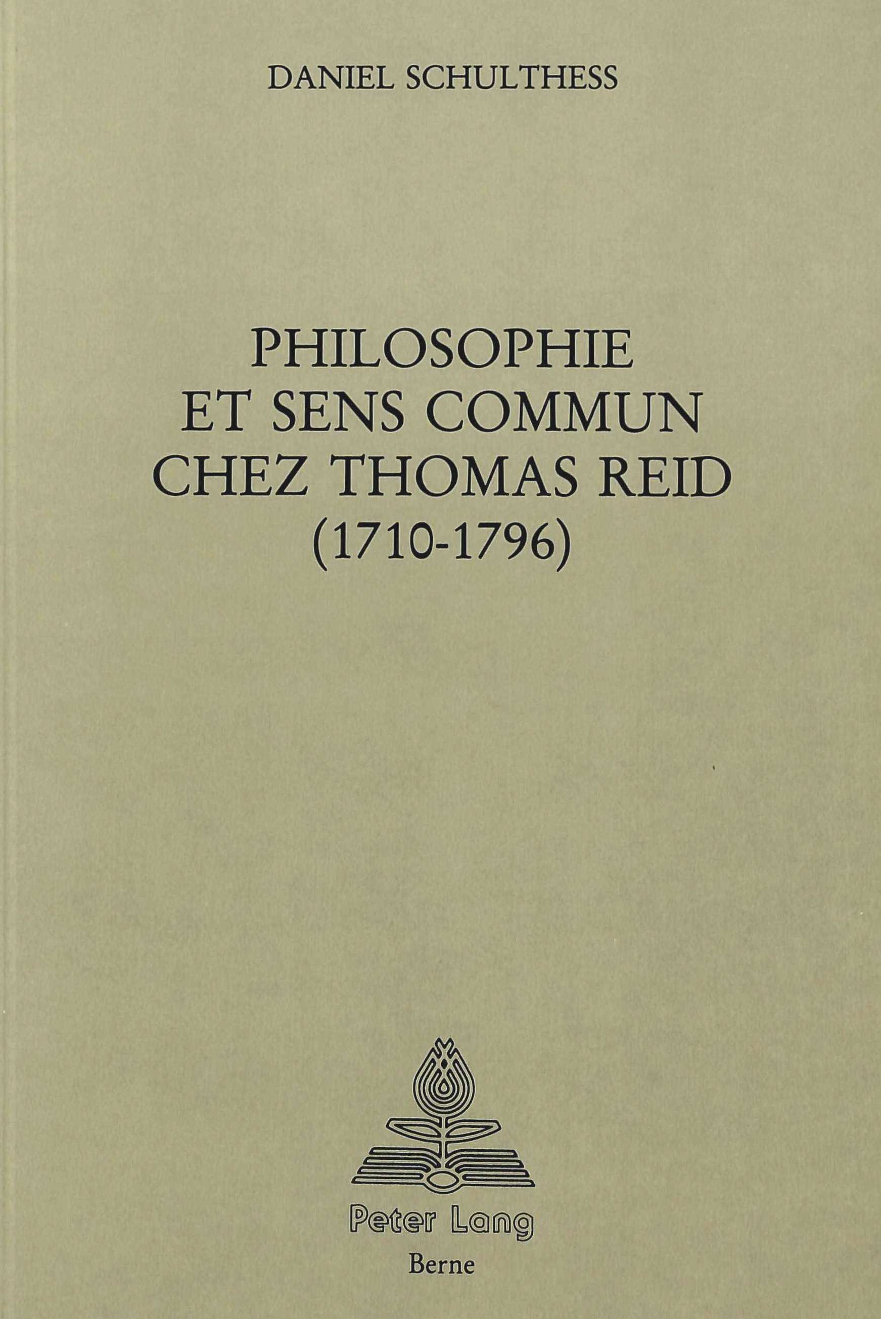 PHILOSOPHIE ET SENS COMMUN CHEZ THOMAS REID (1710-1796)