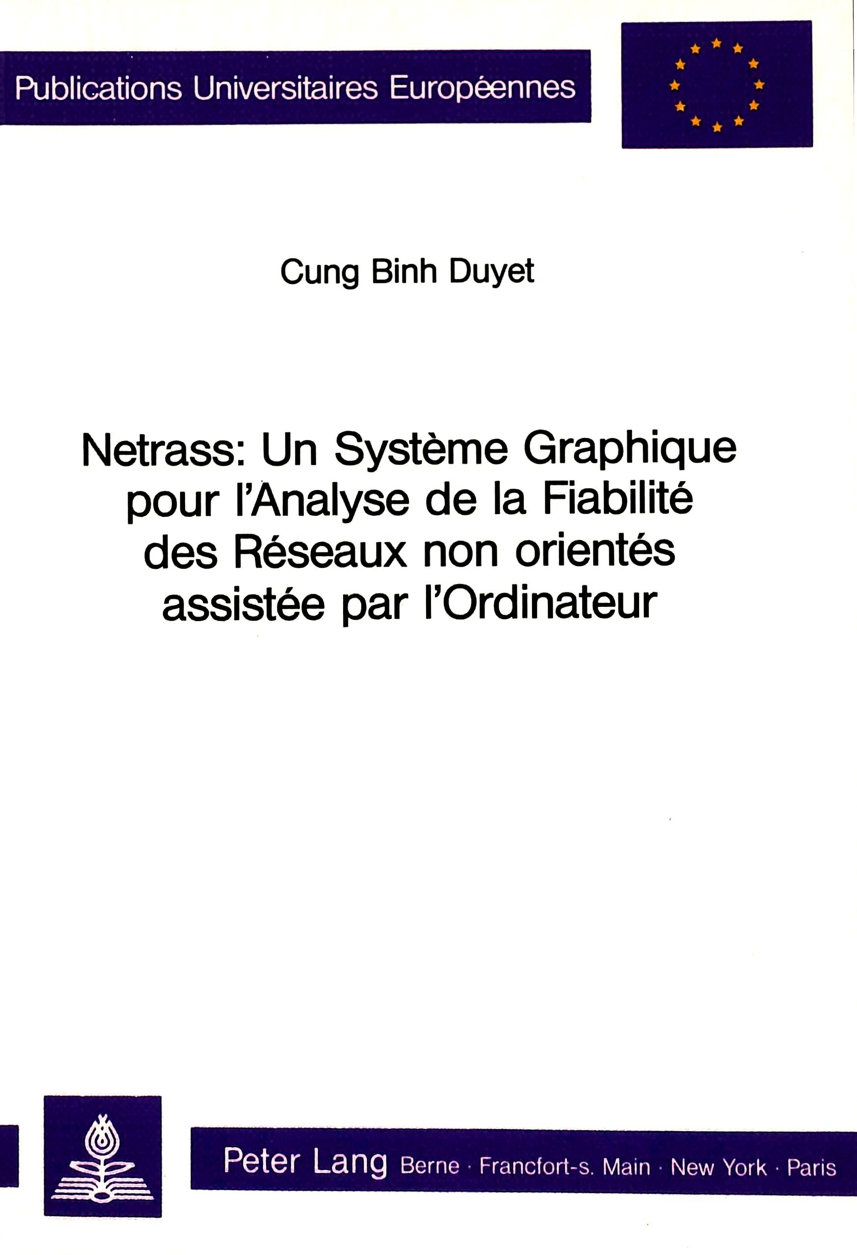 NETRASS: UN SYSTEME GRAPHIQUE POUR L'ANALYSE DE LA FIABILITE DES RESEAUX NON ORIENTES ASSISTEE PAR L