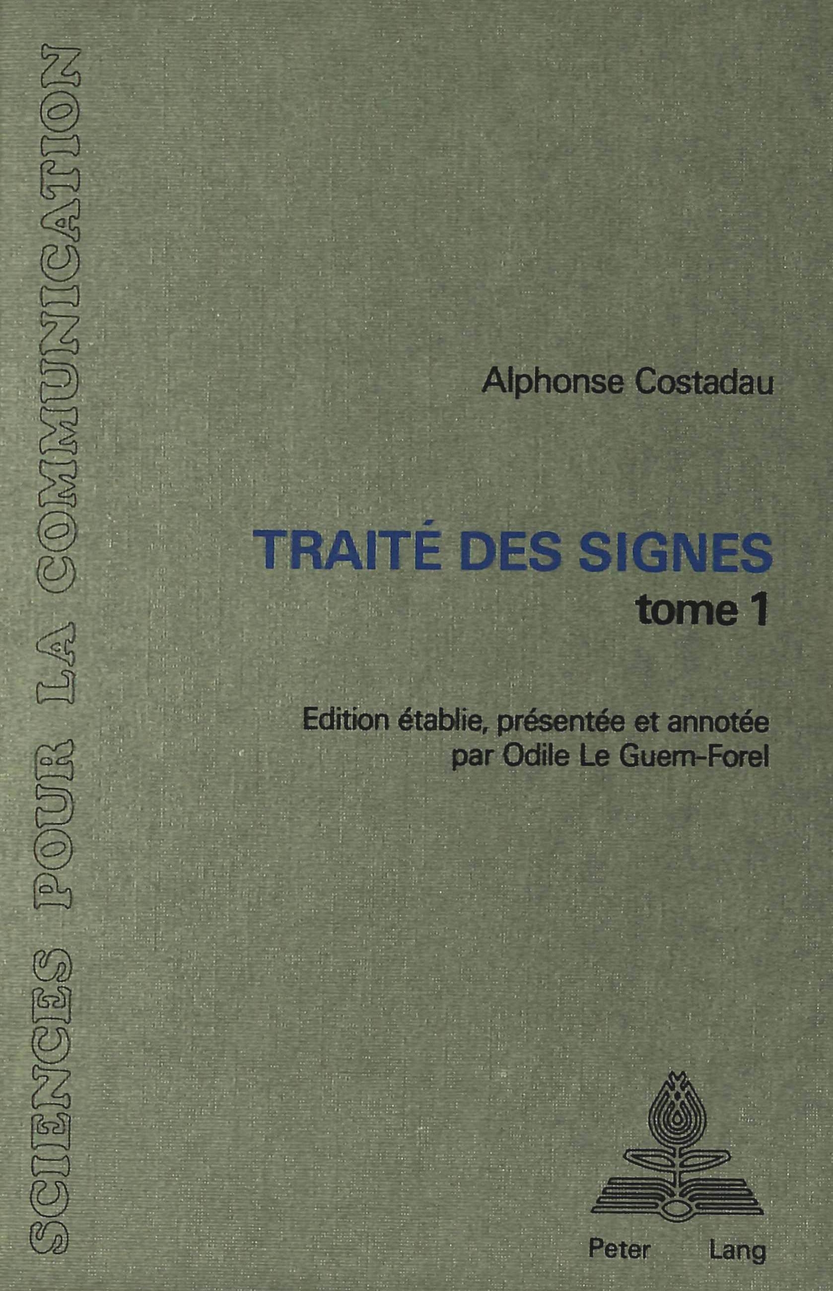 TRAITE DES SIGNES, TOME 1