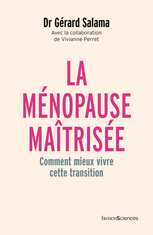 La ménopause maîtrisée