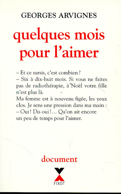 Quelques mois pour l'aimer