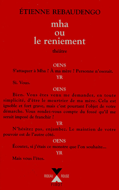 Mha ou Le reniement pièce en quatre parties