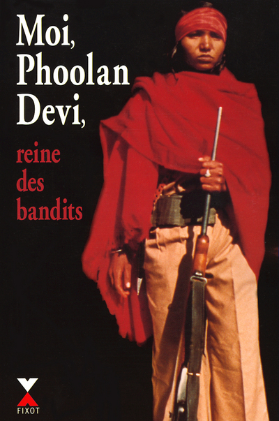 Moi, Phoolan Devi, reine des bandits - NE