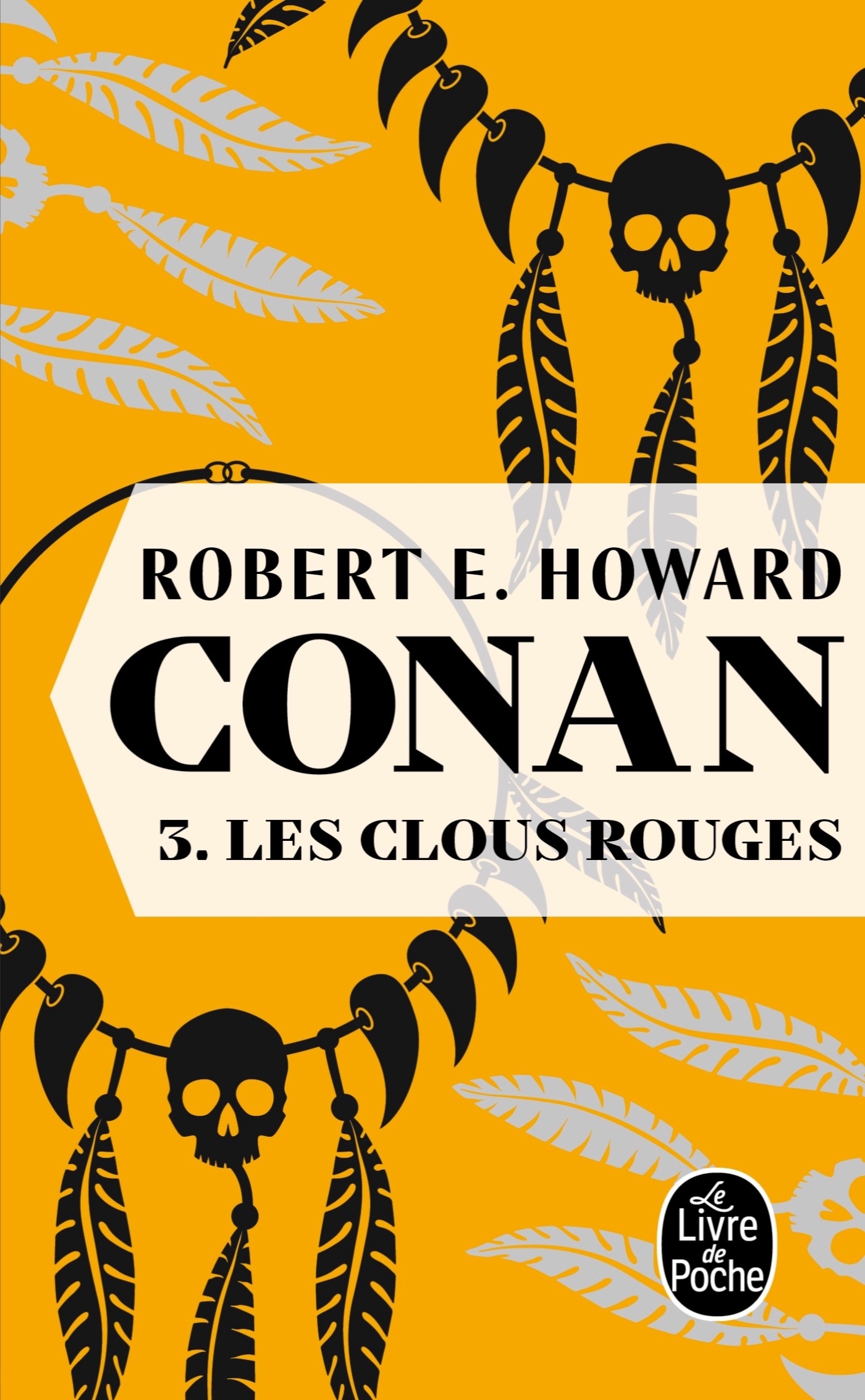 Les Clous rouges (Conan, Tome 3)