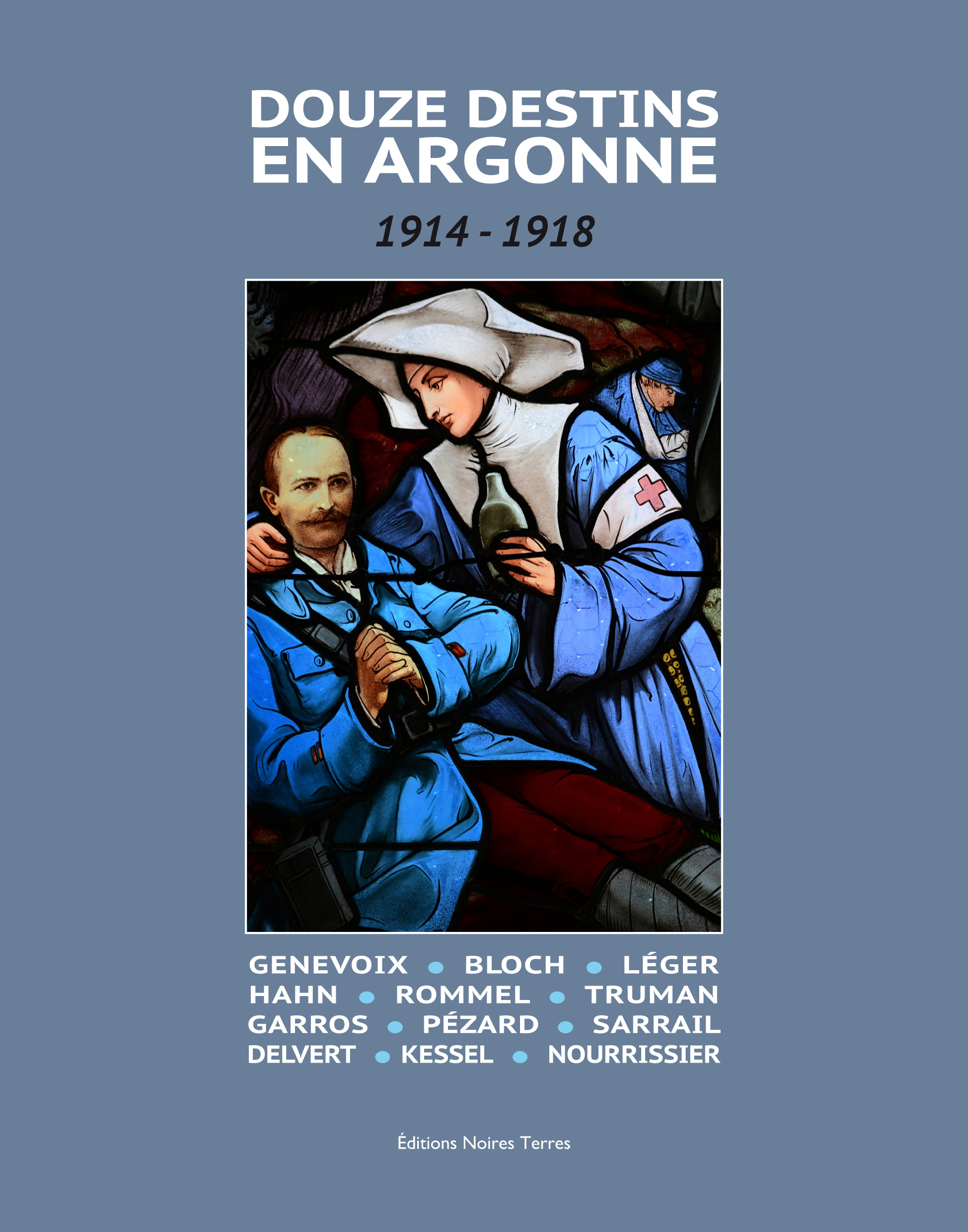 Douze destins en Argonne - 1914-1918
