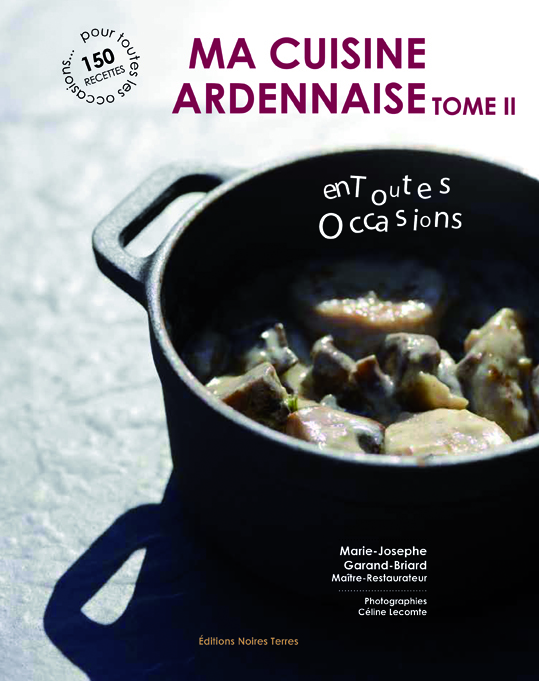 MA CUISINE ARDENNAISE tome 2