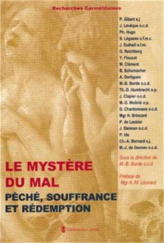 Le Mystère du mal - Péché, souffrance et rédemption