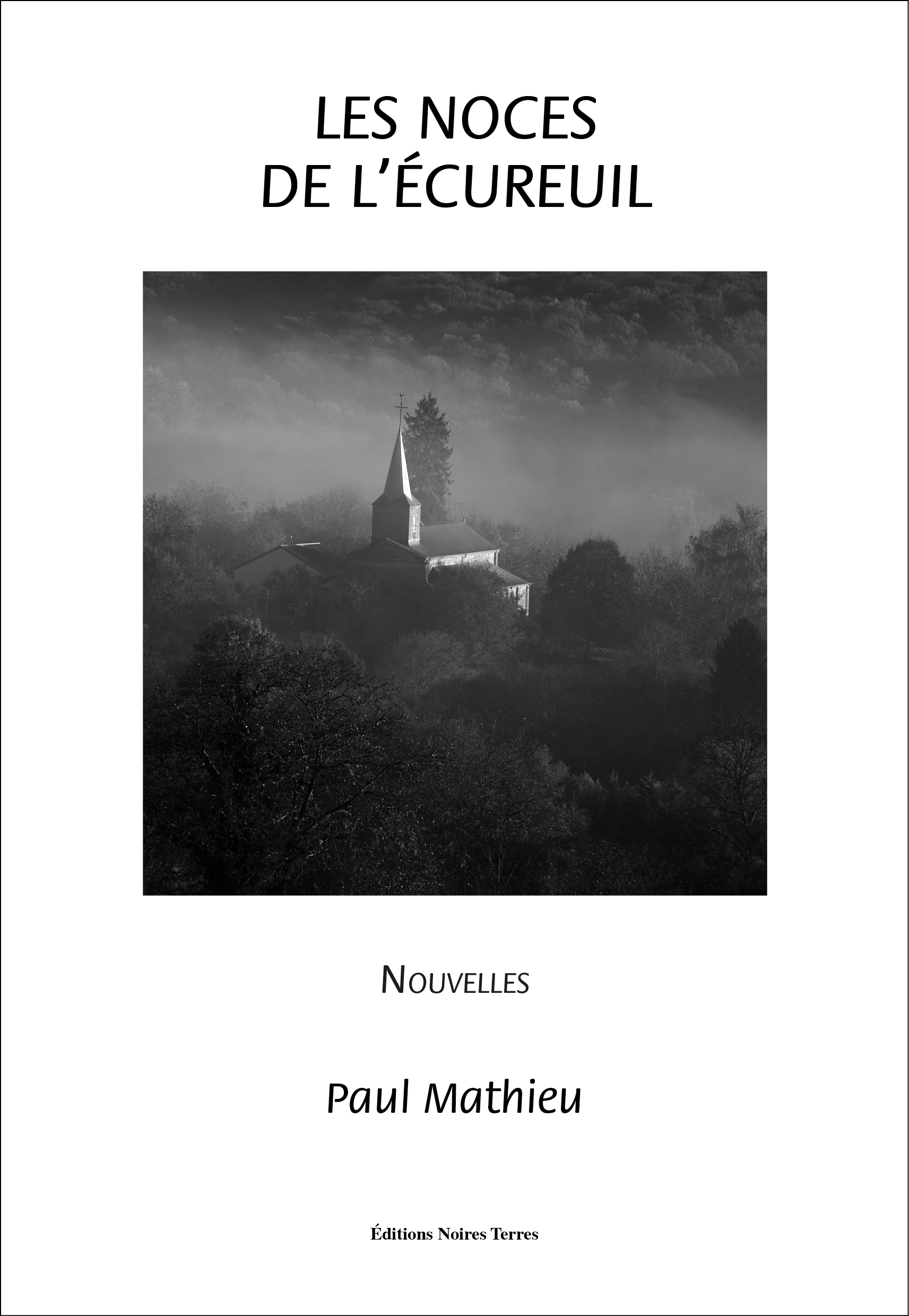 Les noces de l'écureuil - et autres nouvelles