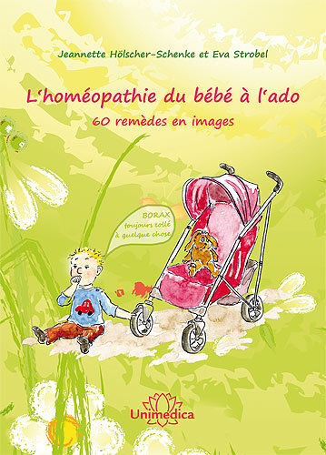 L'homéopathie du bébé à l'ado