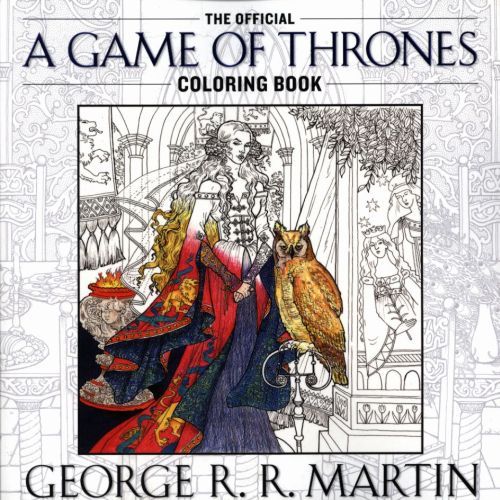 The Official A Game of Thrones Coloring Book