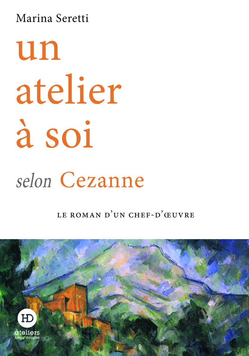 Un atelier à soi selon Cezanne