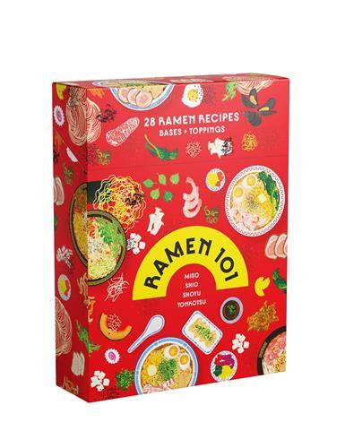 Ramen 101: 50 recipes that prove ramen is the king of noodle soups /anglais