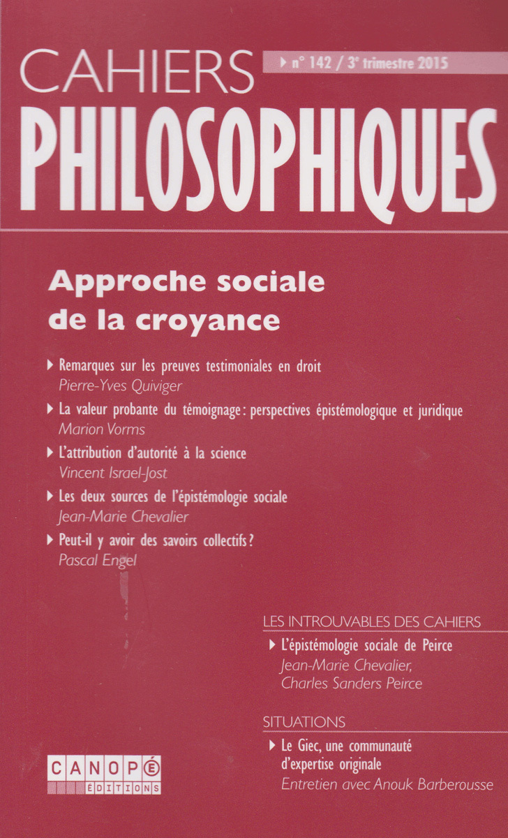 CAHIERS PHILOSOPHIQUES, N. 142 (3/2015)  APPROCHE SOCIALE DE LA CROYANCE