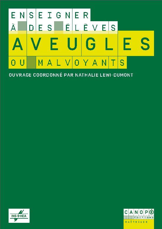 Enseigner à des élèves aveugles ou malvoyants